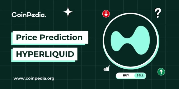 Hyperliquid Price Prediction 2025, 2026 – 2030: Will HYPE Price Hit A New ATH?