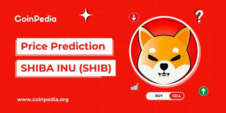 Shiba Inu (SHIB) Price Prediction 2026, 2027 – 2030: Will SHIB Price Reach $0.000330?